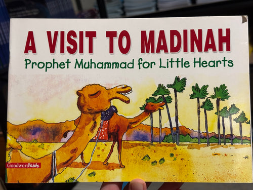 Book cover of 'A Visit to Madinah: Prophet Muhammad for Little Hearts' with a camel and palm trees illustration.