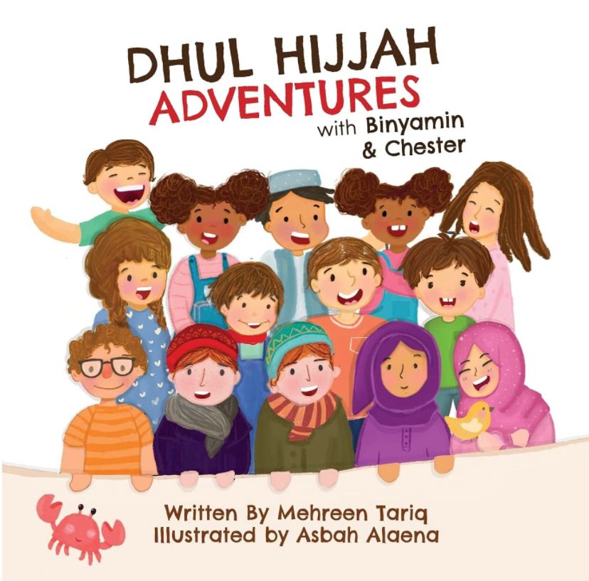 Cover of the book 'Dhul-Hijjah Adventures with Binyamin and Chester' featuring colorful illustrations of children and a crab character, Chester.