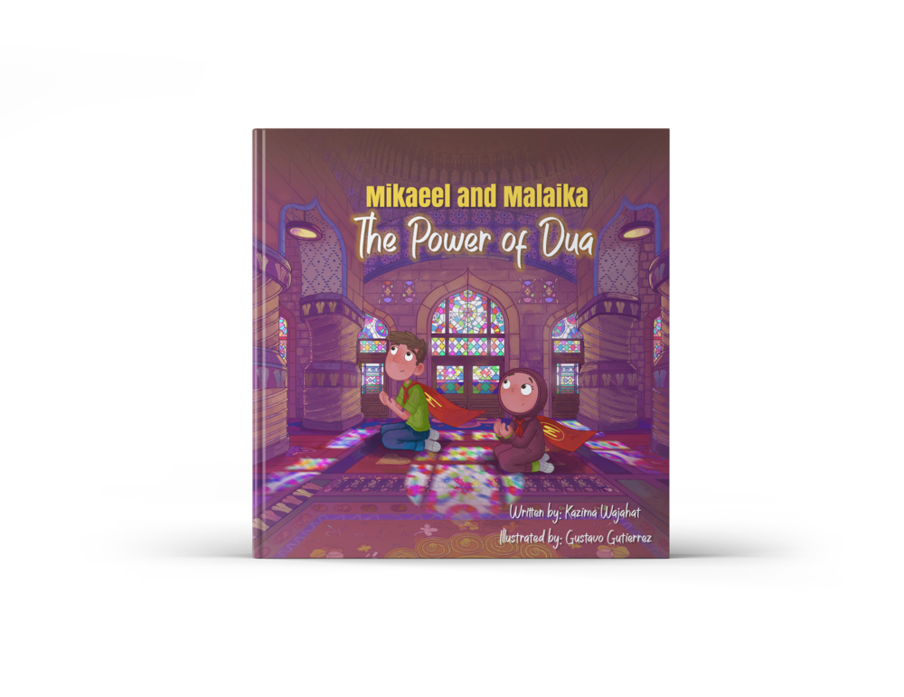 The Power of Dua - A children’s picture book about the concept of dua by Kazima Wajahat