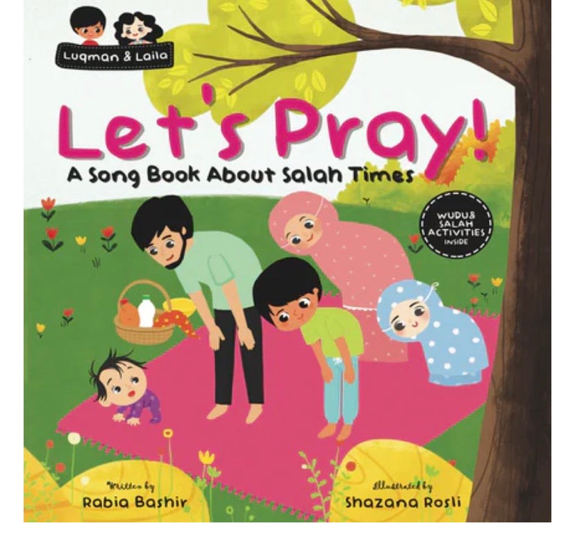 Let’s Pray! a songbook about salah times