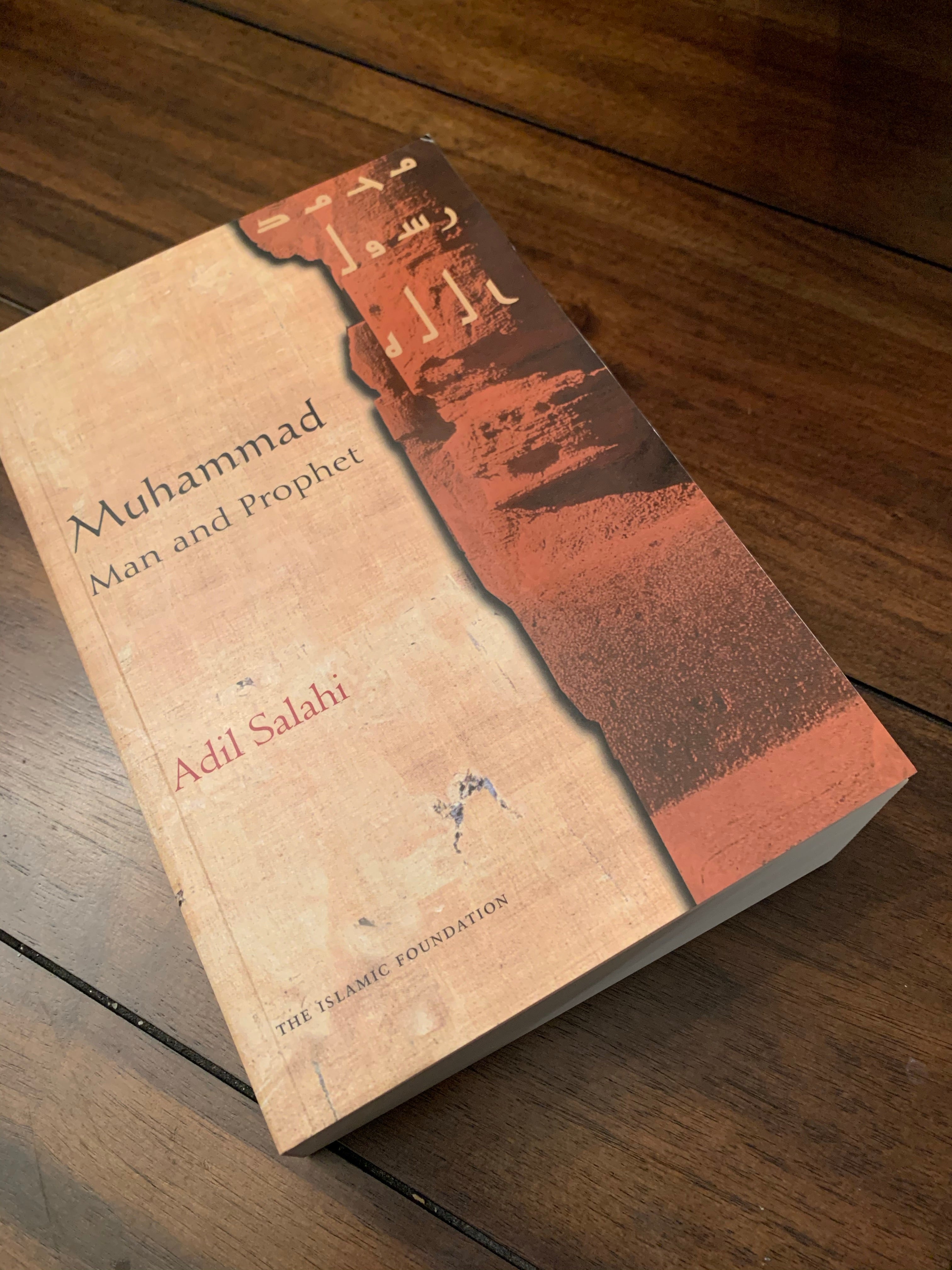 Muhammed : Man And  Prophet By (author) Adil Salahi