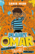 Planet Omar - Accidental Trouble Magnet: Book 1