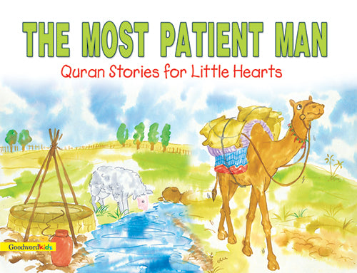 The Most Patient Man-Prophet Ayyub