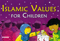 Islamic Values for Children by  Lila Assiff-Tarabain