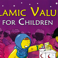 Islamic Values for Children by  Lila Assiff-Tarabain